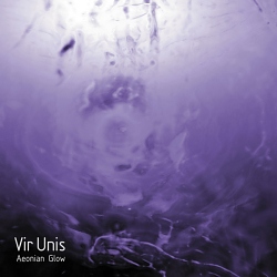 Vir Unis - Aeonian Glow